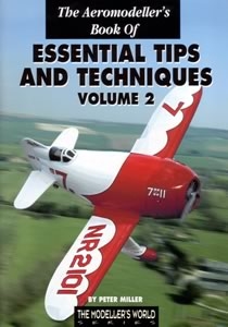 Picture of The Aeromodeller's Book of Essential Tips & Techniques Volume 2 - by Peter Miller 