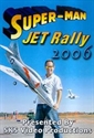 Picture of Super-Man Jet Rally 2006