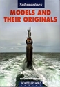 Picture of Submarines, Models and Their Originals - by Carsten Heintze