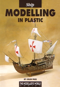 Picture of Ship Modelling in Plastic - by Colin Peck