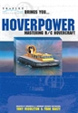 Picture of Hoverpower - Mastering R/C Hovercraft
