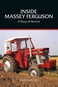 Picture of Inside Massey Ferguson - a story of service