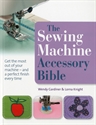 Picture of The Sewing Machine Accessory Bible by Wendy Gardiner and Lorna Knight
